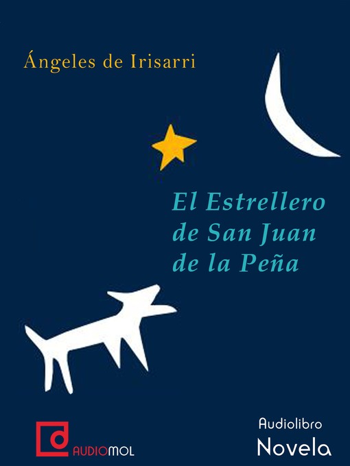 Title details for El estrellero de San Juan de la Peña by Ángeles de Irisarri - Available